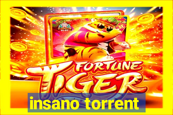 insano torrent